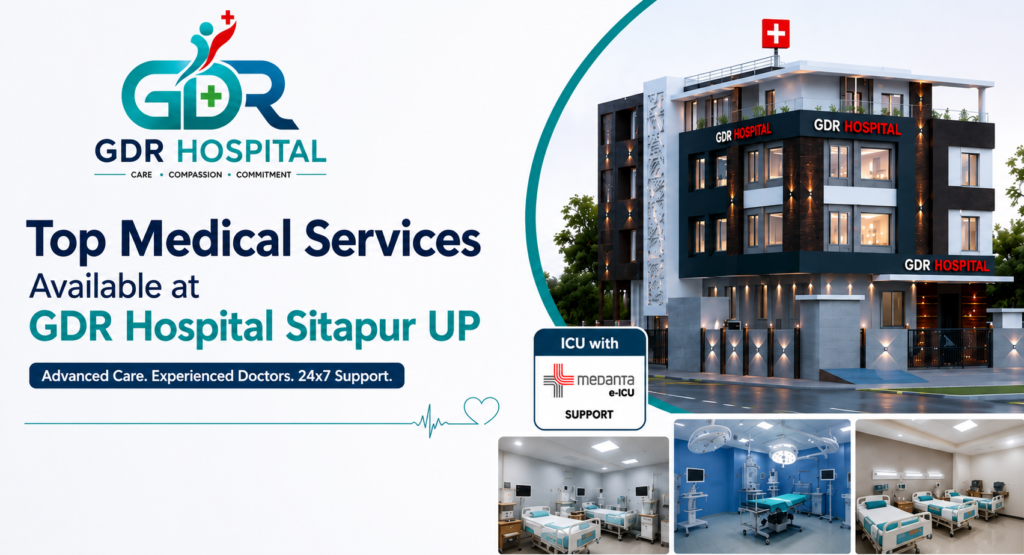 GDR Hospital Sitapur UP